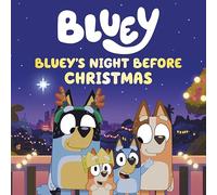 Bluey's Night Before Christmas