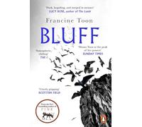 Bluff: The chilling gothic mystery from the Sunday Times bestselling author of Pine