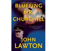 Bluffing Mr. Churchill: 4 (Inspector Troy Novels)