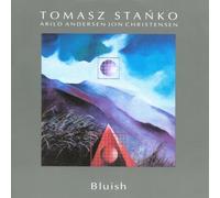 Bluish by Tomasz Stanko