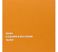 Blumm, F.S. & Frahm, Nils - Tag Eins Tag Zwei