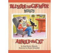 Blumpoe the Grumpoe Meets Arnold the Cat