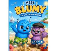 Blumy the Blue Monster and Nubi at the Beach: A Cute Summer Coloring Book for Kids with Fun Beach Activities, Sandcastles, and Ocean Adventures (Blumy The Blue Monster Series)