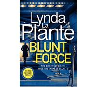 Blunt Force: The Sunday Times bestselling crime thriller