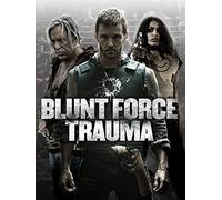 Blunt Force Trauma