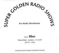 Blur - Super Golden Radio Shows, London 1997