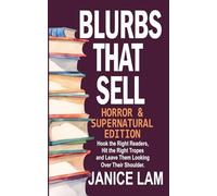 Blurbs That Sell: Horror & Supernatural Edition