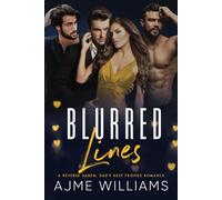 Blurred Lines: A Reverse Harem, Dad's Best Friends Romance (The Why Choose Haremland)