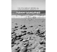 Blurring Lines & Pushing Boundaries
