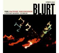Blurt - The Factory Recordings