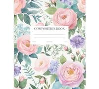 Blush Blooms - Floral Composition Notebook for Girls | Soft Pastel Cover | 7.5 x 9.25 in | College Ruled | Aesthetic Journal for School, Writing & Everyday Notes