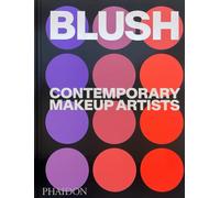 Blush : Contemporary Makeup Artists
