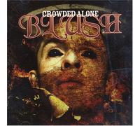 Blush - Crowded Alone