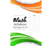 Blush Notebook: Your Chic Lined Journal: 100 Pages of Pretty Pink Perfection | 6" x 9" Portable & Adorable Notebook for Daily Thoughts, Ideas, and Inspiration