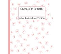 Blush Petal Bloom Writing Book-College Ruled Notebook: A Soft, Floral Space for School Notes, Journaling & Everyday Reflection
