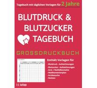 Blutdruck und Blutzucker Tagebuch: Tagebuch für die tägliche Aufzeichnungen von Blutdruck, Blutzucker, Herzfrequenz | 2966 Aufzeichnungen (entspricht ... - Tagebücher für Blutzucker & Blutdruck)