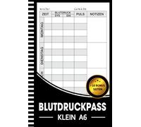 Blutdruckpass Klein A6: Ihr kompakter Begleiter | Mini-Tagebuch für 365 Tage + 10 Bonus-Seiten & Tabelle der Blutdruckwerte! | (Deutsch Edition)