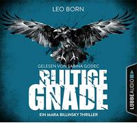 Blutige Gnade: Ein Mara Billinsky Thriller.