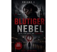 Blutiger Nebel: Wie weit gehst du für die Wahrheit