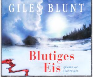 Blutiges Eis, 6 Audio-CD, Giles Blunt