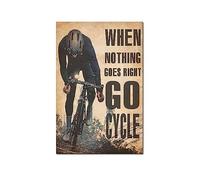Bluvos Motivational Sport Quote When Nothing Goes Right Go Cycle Poster Canvas Painting Bike Wall Art For Living Room Home Decoration (Color : A, Size : 50x70cm No Framed)
