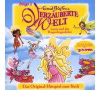 Blyton,Enid - Verzauberte Welt Folge 1-Luzie U.Regenbogenfelder