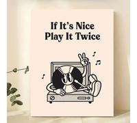 BMGKYAGL If It's Nice Pay It Twice Vinyl Theme Wall Art Prints Canvas Painting Poster Picture For Living Bedroom Play Room Home Decor(50x70cm/Frameless)