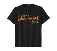 BMKKTOP Show Girl Era Bold Statement Tee T-Shirt, Showgirl T Shirts for Women Men, in My Show Girl Era Print Graphic Tee