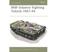BMP Infantry Fighting Vehicle 1967-94
