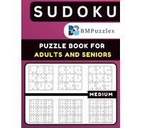 BMPuzzles - Medium Sudoku Puzzle Book For Adults And Seniors: Large-Print Format with 400+ Intermediate Challenges and Full Solutions Included. (Become a Sudoku Expert)