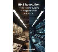 BMS Revolution: Transforming Building Management with IoT and AI