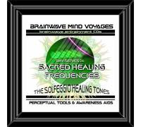 BMV Series 24 Sacred Healing Frequencies CD: Solfeggio Healing Tones (Brainwave Meditation)