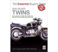 BMW Boxer Twins: All air-cooled R45, R50, R60, R65, R75, R80, R90, R100, RS, RT & LS (Not GS) models 1969 to 1994 (Essential Buyer's Guide)
