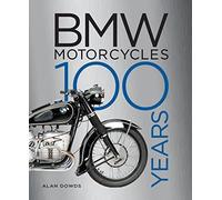 BMW Motorcycles: 100 Years.by Dowds New 9780760374719 Fast Free Shipping