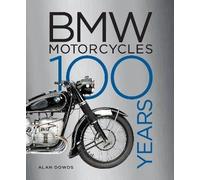 BMW Motorcycles, Alan Dowds, Hardback