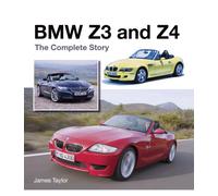 BMW Z3 and Z4 : The Complete Story