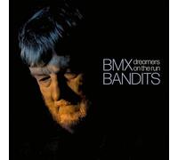 BMX Bandits - Dreamers on the Run (Limited Bonus 7inch Gatefold Edition) [VINYL]