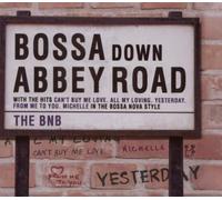 Bnb the - Bossa Down Abbey Road