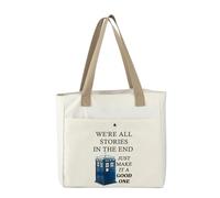 BNQL Doctor TV Show Tote Bag Movie Inspired Fans Gifts We're All Stories in the End just Make it a Good One Police Box Tote