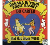 Bo Carter - Banana In Your Fruit Basket
