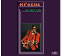 Bo Diddley – Let Me Pass – Chess