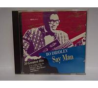 Bo Diddley Say Man