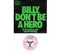 Bo Donaldson & The Heywoods - DONALDSON, BO AND THE HEYWOODS / BILLY, DON´T BE A HERO / DON´T EVER LOOK BACK / 1974 / Bildhülle / PROBE # 1C006-95464 / Deutsche Pressung / 7" Vinyl Single Schallplatte