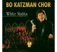 Bo Katzman Chor - White Nights