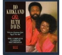 BO KIRKLAND & RUTH DAVIS: YOU'RE GOING TO GET NEXT TO ME - CD SEALED