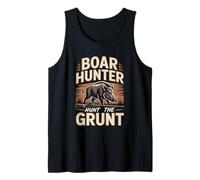 Boar Hunter Hunt The Grunt Wild Hog Chase Tank Top