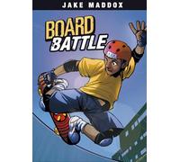 Board Battle (Jake Maddox Boys Sports Stories)