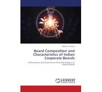 Board Composition and Characteristics of Indian Corporate Boards: A Descriptive and Governance-Oriented Analysis of Indian Boards