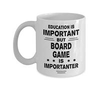Board Game Mug - Education is Important But is Importanter - Funny Novelty Ceramic Coffee & Tea Cup Cool Gifts for Men Or Women with Gift Box