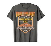 Board Game Night I Hope We Can Still Be Friends After This T-Shirt, Men, Asphalt Grey, Large